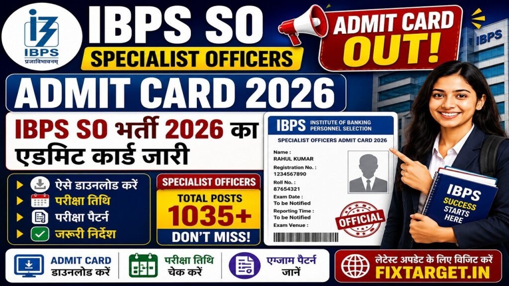 IBPS SO Admit Card 2026